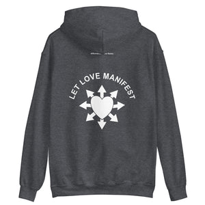 Let Love Manifest - Unisex Hoodie