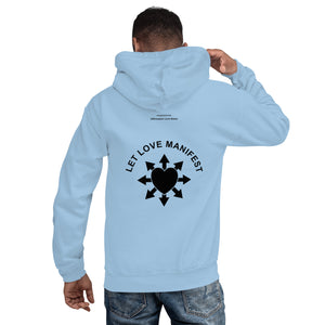 Let Love Manifest - Unisex Hoodie